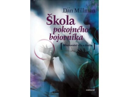 Škola pokojného bojovníka