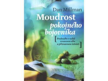Moudrost pokojného bojovníka