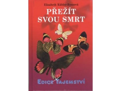 prezit svou smrt