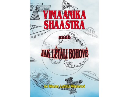 Ivo Wiesner: Vimaanika Shaastra