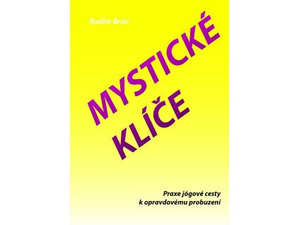 Radim Brixí: Mystické klíče