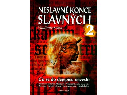 neslavne konce slavnych 2 dil