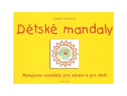 Libuše Švecová: Dětské mandaly