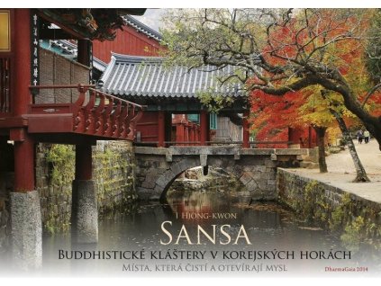I Hjong-kwon: Sansa - buddhistické kláštery v korejských horách
