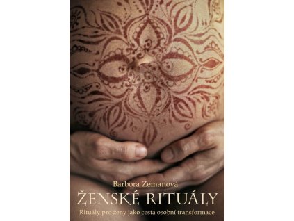 Barbora Zemanová: Ženské rituály
