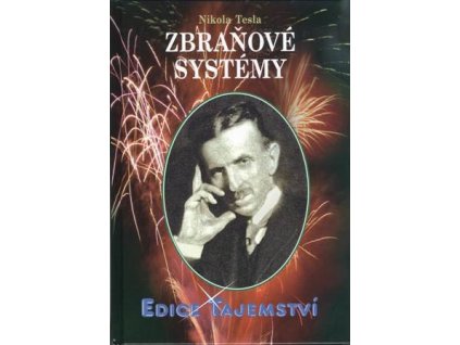 Nikola Tesla - Zbraňové systémy