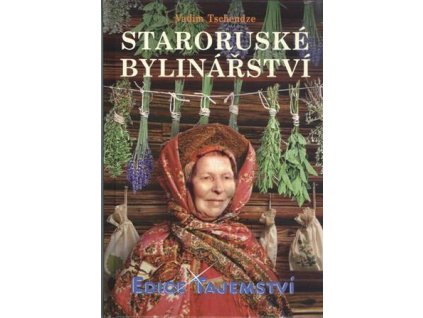 Vadim Tschenze: Staroruské bylinářství