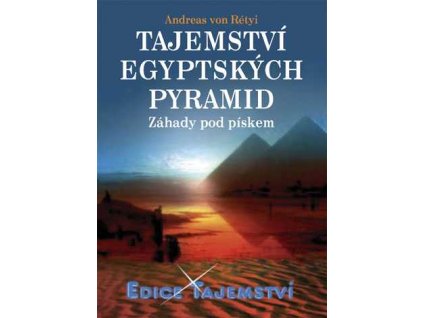 Tajemství egyptských pyramid