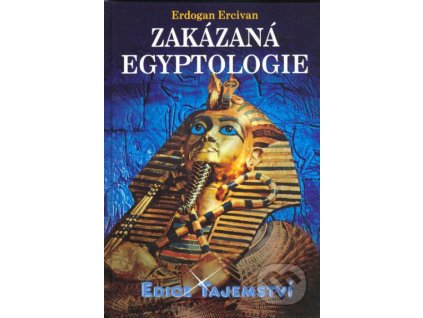 Erdogan Ercivan: Zakázaná egyptologie