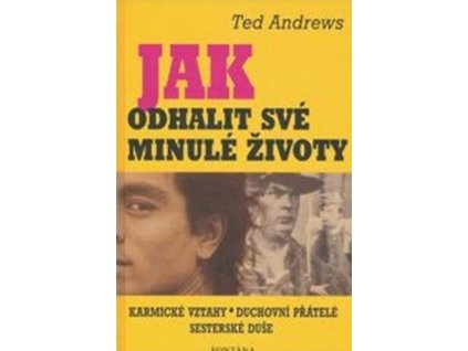 Jak odhalit sví minulé životy