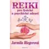 Reiki pro fyzické a psychické zdraví