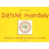 Libuše Švecová: Dětské mandaly