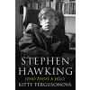 Kitty Ferguson: Stephen Hawking, život a jeho dílo