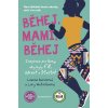 Leanne Davies: Běhej, mami, běhej