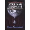 Grazyna Fosarová-Franz Bludorf: Svět nad propastí