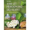 Kurt Allgeier, 4000 let přírodního léčitelství - Úspěchy šetrné medicíny