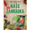 nase bio zahradka