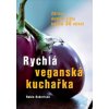 Rychlá veganská kuchařka