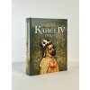 KAREL IV. OTEC VLASTI LIMITOVANÁ EDICE