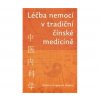 tradicni cinska medicina feng shui lecba nemoci v tradicni cinske medicine