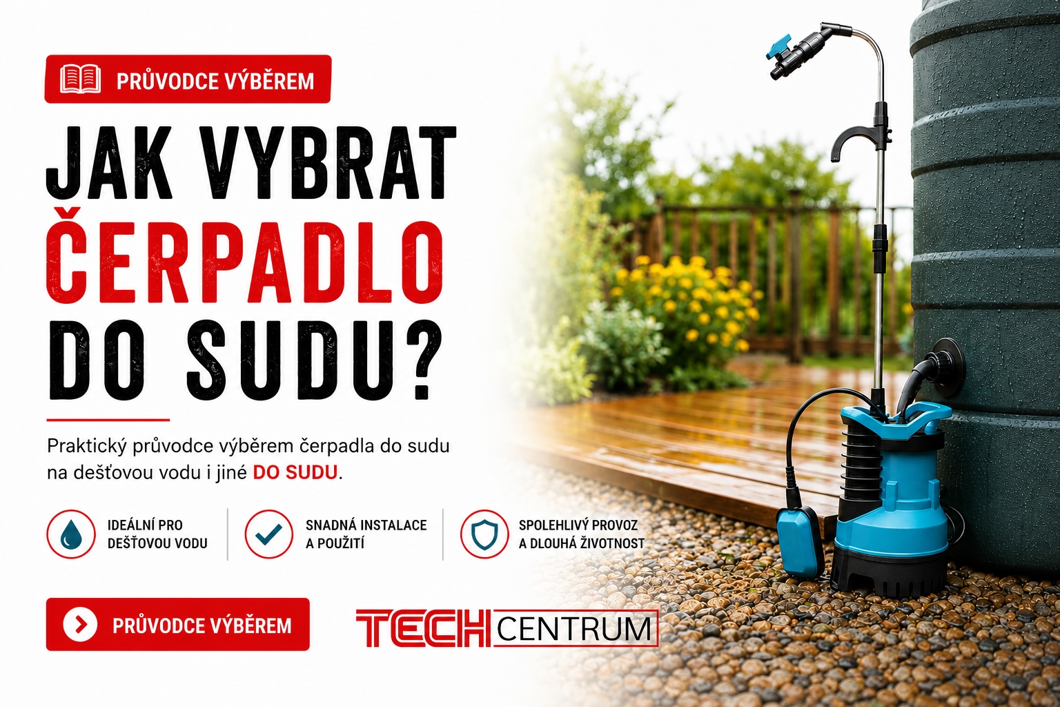 Jak vybrat čerpadlo do sudu? Kompletní průvodce pro zalévání dešťovou vodou