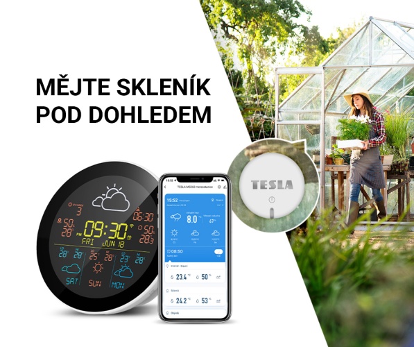 Reklamní obrázek chytré meteostanice TESLA Device MS360 s externím senzorem, ukazující aplikaci na smartphonu a přístroj meteostanice s časem a meteorologickými údaji, vedle žena pracující ve skleníku s nápisem 'Mějte skleník pod dohledem'.