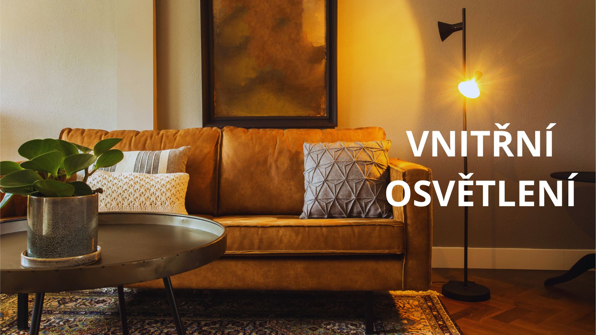 VNITŘNÍ OSVĚTLENÍ