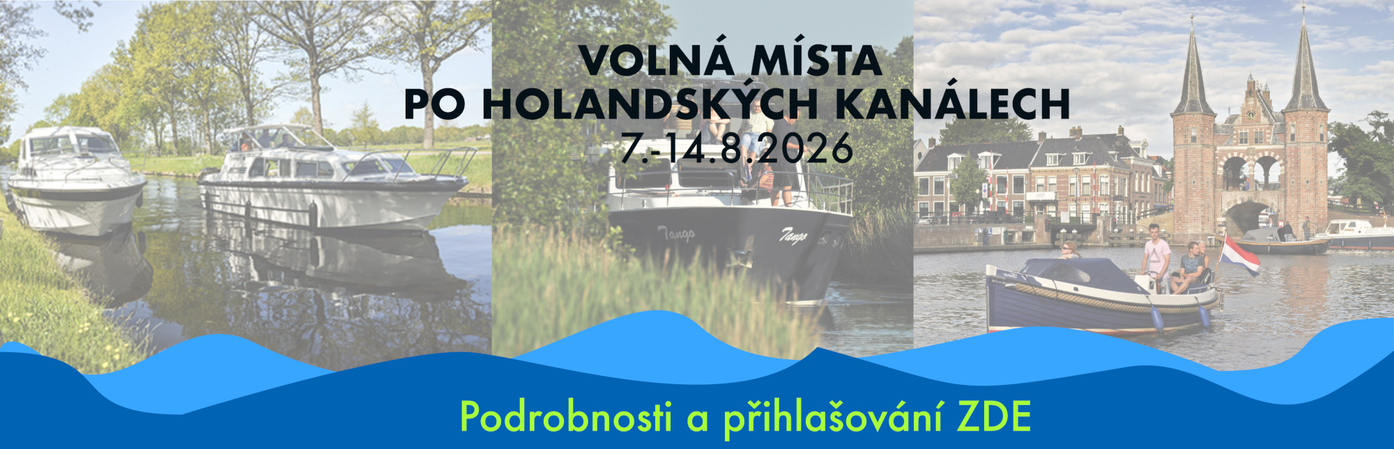 volná místa plavba Po holandských kanálech 2026