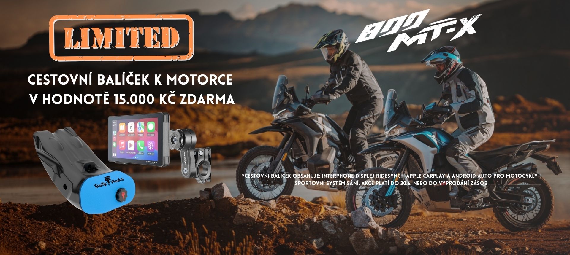 Limitovaná nabídka 800MT-X