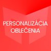 personalizacia oblecenia