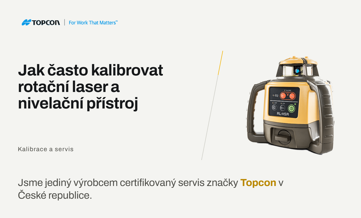Jak často kalibrovat rotační laser a nivelační přístroj?