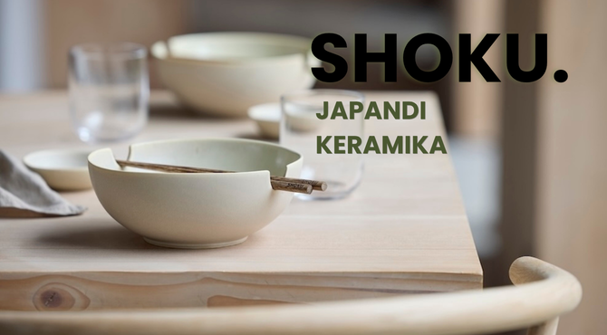 Japonská kermika Shoku. Japandi styl.