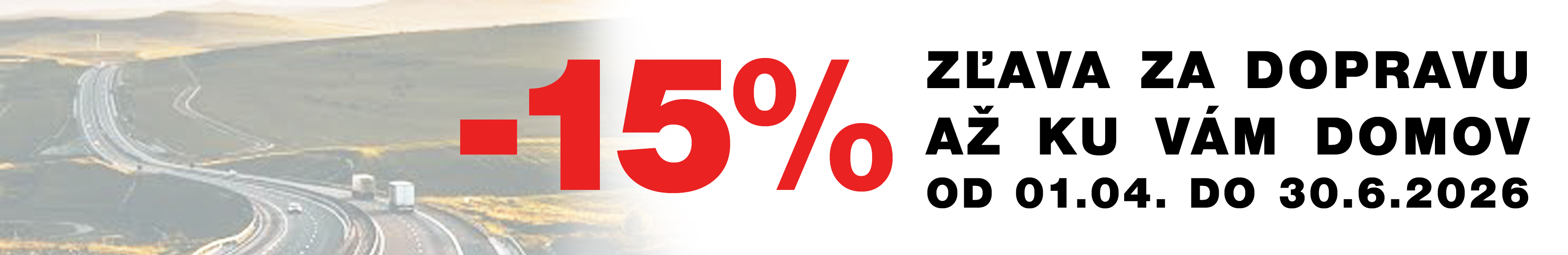 Jarná akcia - Zľava za dopravu 15%