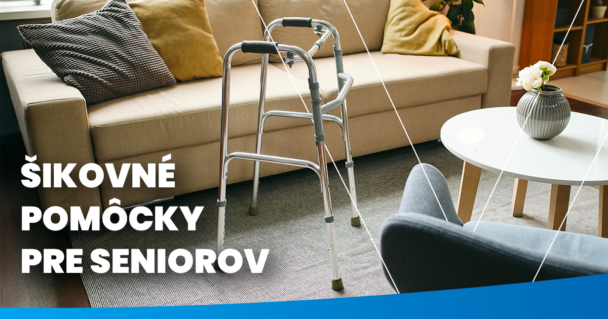 Prečo sú pomôcky pre seniorov kľúčové pre kvalitu života