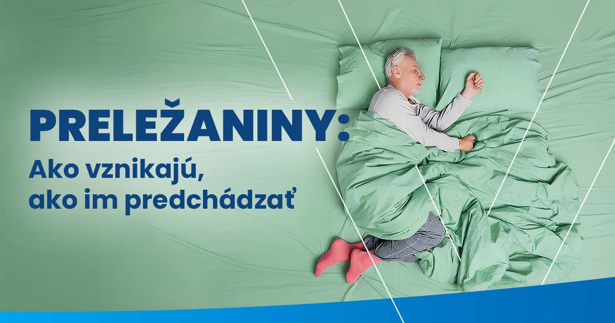 Preležaniny: Ako vznikajú, ako im predchádzať a ako ich riešiť doma?