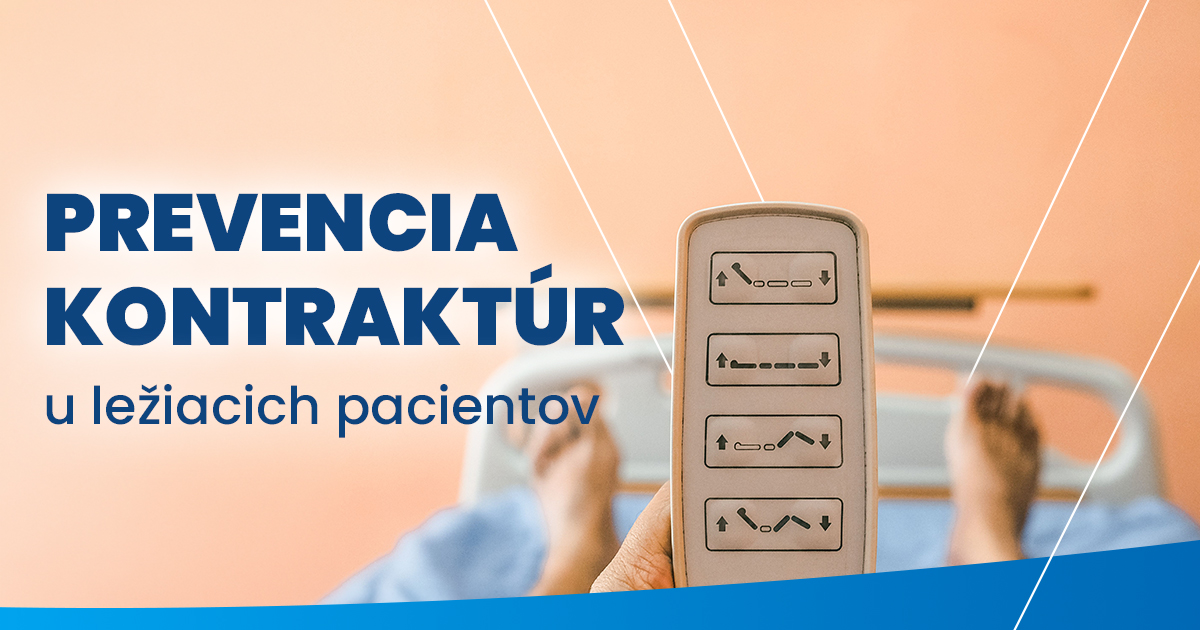 Prevencia kontraktúr u ležiacich pacientov: praktický sprievodca polohovaním
