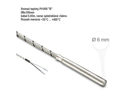 Snímač teploty Pt1000B 6x100 mm, kábel 0,45m, nerez oplet sklené vlákno