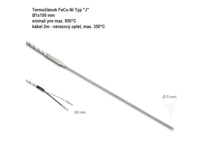 Termočlánok Fe CuNi Typ J priemer 1x100mm do 850C kábel 2m nerezový oplet