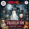 STRAŠIDELNÝ DŮM - ÚNIKOVÁ HRA I STEZKA