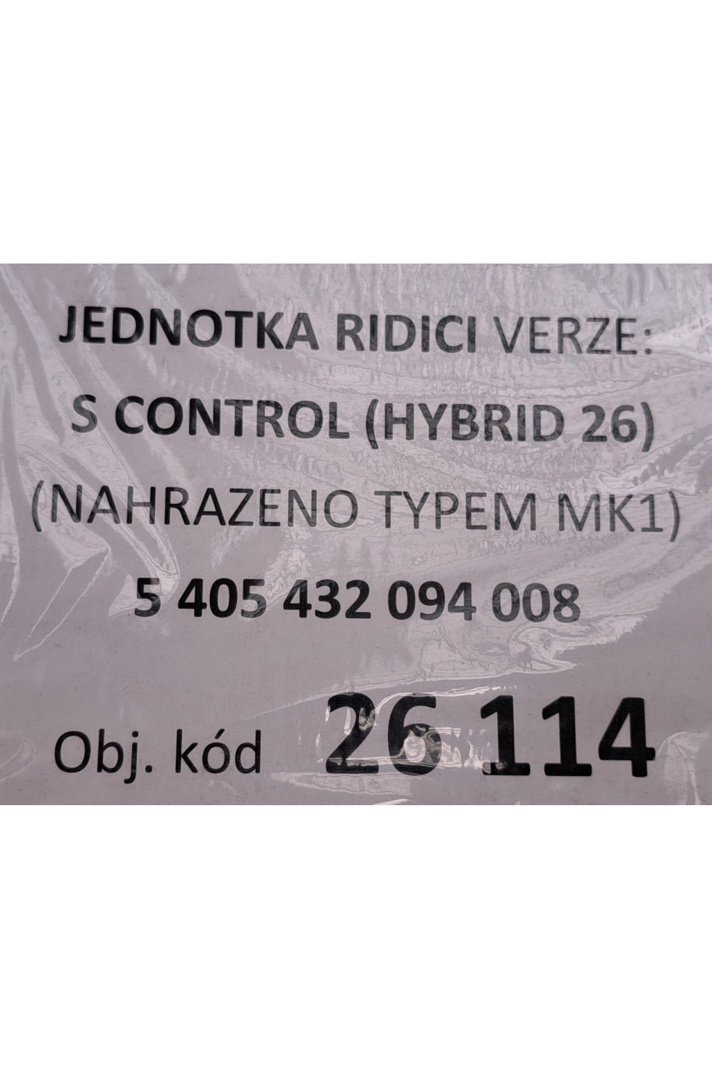 Jednotka řídící verze S CONTROL /HYBRID 26/ nahrazeno typem MK1
