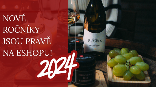 NOVÉ ROČNÍKY 2024 JSOU TADY!🍷🍾