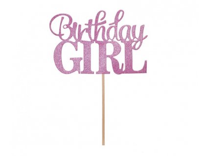 Zápich do dortu Birthday Girl růžový