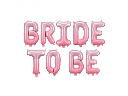 Fóliový balónkový nápis BRIDE TO BE růžový