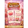 Já mám, kdo má - Valentýn