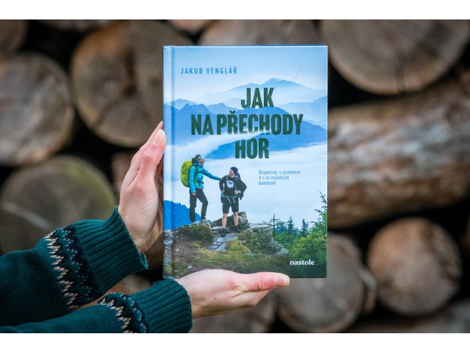 Jak na přechody hor - praktická příručka