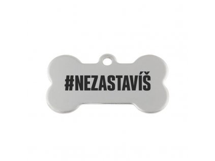 Psí známka Nezastavíš