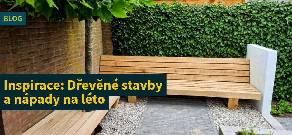 Inspirace: Dřevěné stavby a nápady pro léto