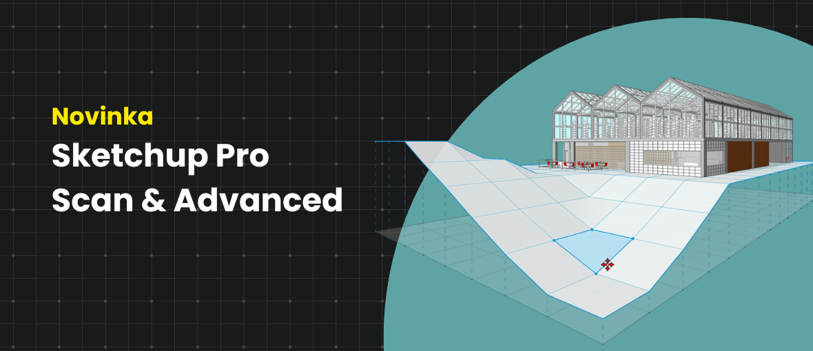 Sketchup pro scan advanced