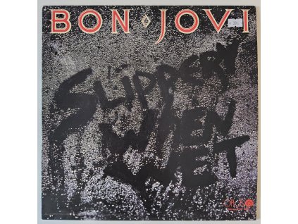 Bon Jovi - Slippery when wet