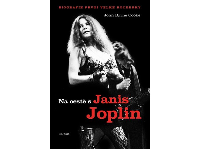Byrne Na ceste s Janis Joplin